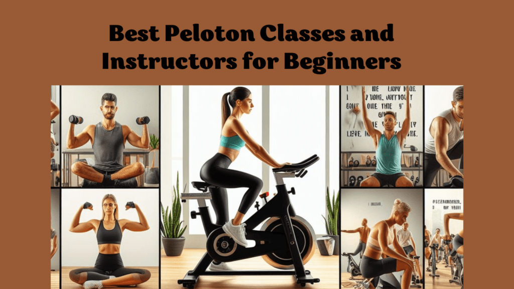 Best Peloton Classes and Instructors for Beginners
